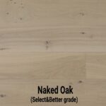 Vidar Flooring – Naked Oak – 6″ – Select&Better